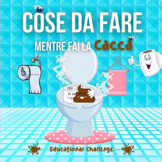 Cose da fare mentre fai la cacca - copertina