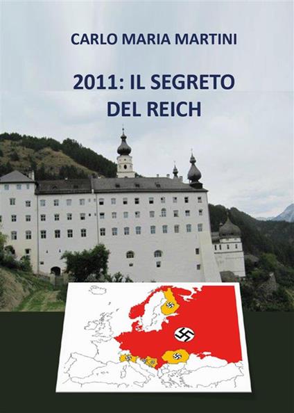 2011: il segreto del Reich - Carlo Maria Martini - ebook
