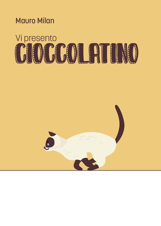 Vi presento Cioccolatino - Mauro Milan - copertina