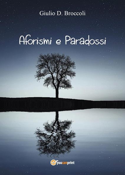 Aforismi e paradossi - Giulio D. Broccoli - copertina