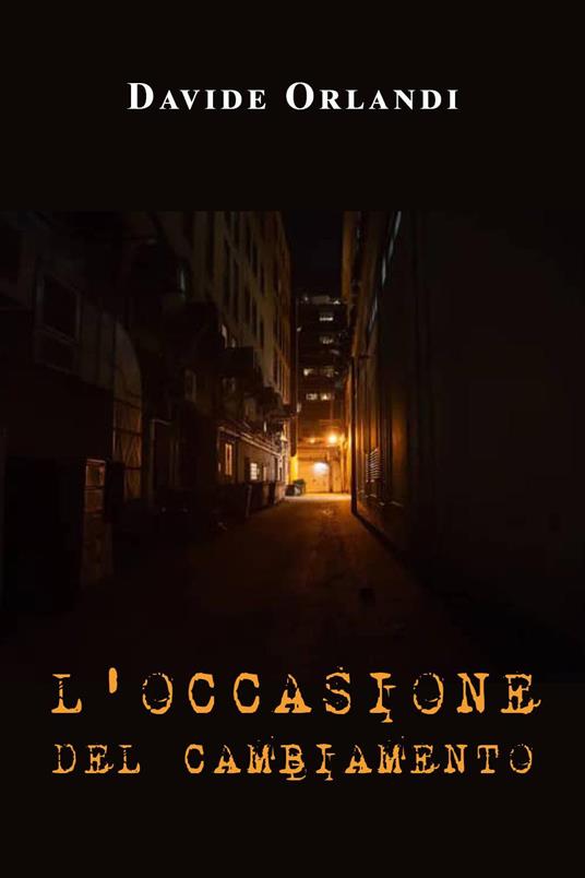 L' occasione del cambiamento - Davide Orlandi - copertina