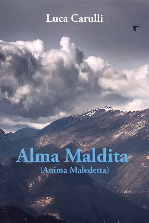 Alma maldita (Anima maledetta) - Luca Carulli - ebook