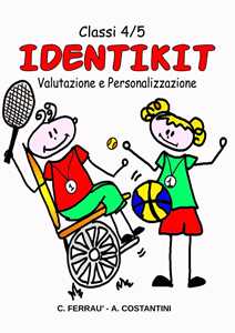 Libro Identikit motorio. Valutazione e personalizzazione Caterina Ferrau Alex Stini