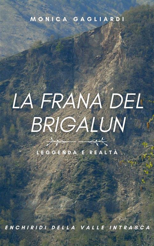 La frana del Brigalun - Monica Gagliardi - ebook