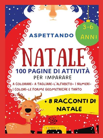 Aspettando Natale. 100 pagine di attività per imparare + 8 racconti di Natale - Paola Giorgia Mormile - copertina
