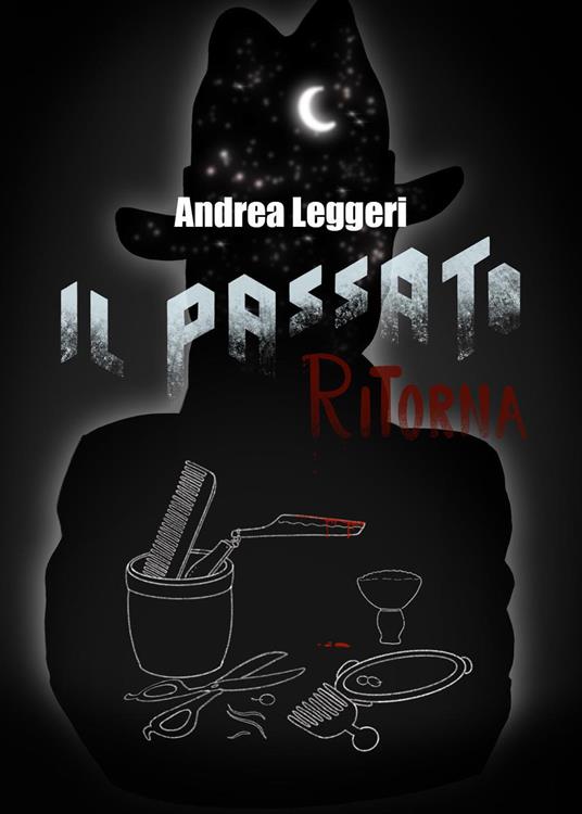 Il passato ritorna - Andrea Leggeri - copertina