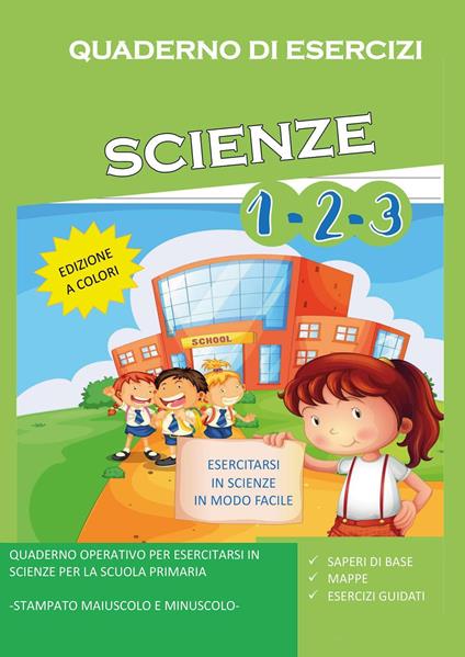 Quaderno di esercizi di scienze. Per la Scuola elementare. Vol. 1-3 - Paola Giorgia Mormile - copertina
