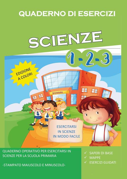 Quaderno di esercizi di scienze. Per la Scuola elementare. Vol. 1-3 - Paola Giorgia Mormile - copertina
