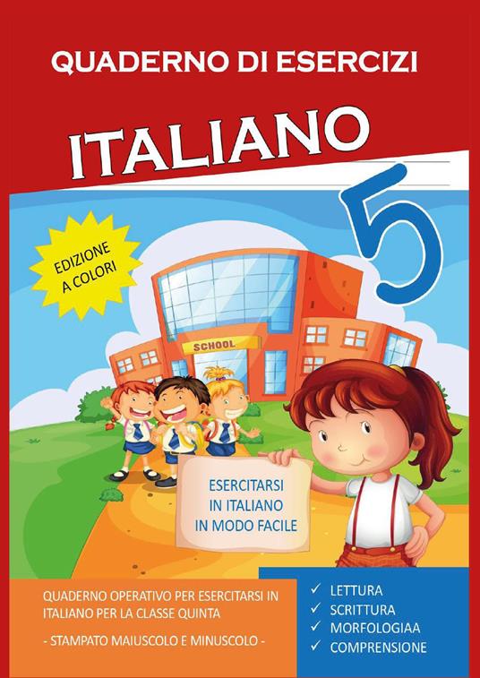 Quaderno esercizi italiano. Per la Scuola elementare. Vol. 5 - Paola Giorgia Mormile - copertina