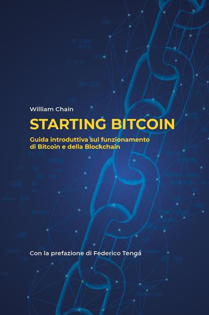 Starting bitcoin - William Chain - copertina