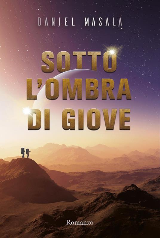 Sotto l'ombra di Giove - Daniel Masala - copertina