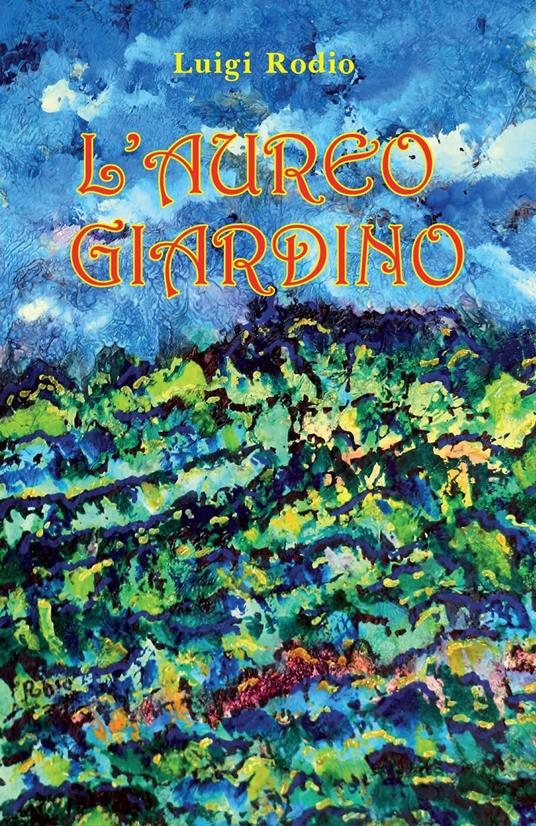 L'aureo giardino - Luigi Rodio - copertina