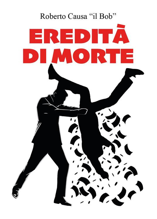 Eredità di morte - Roberto Causa - copertina