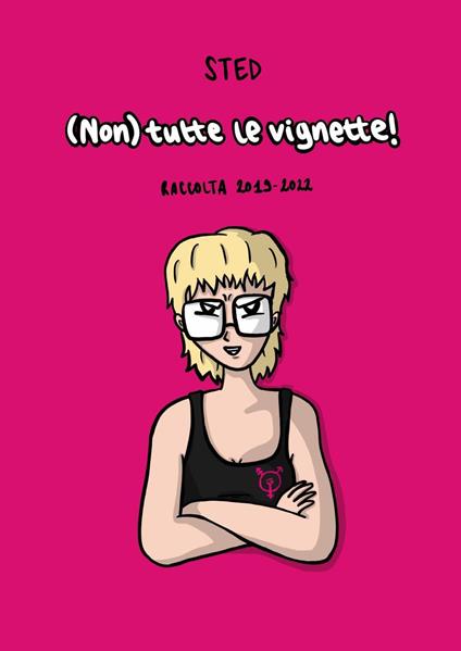 (Non) tutte le vignette! Raccolta 2019-2022 - Sted - copertina