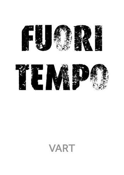 Fuori Tempo - Vart - ebook