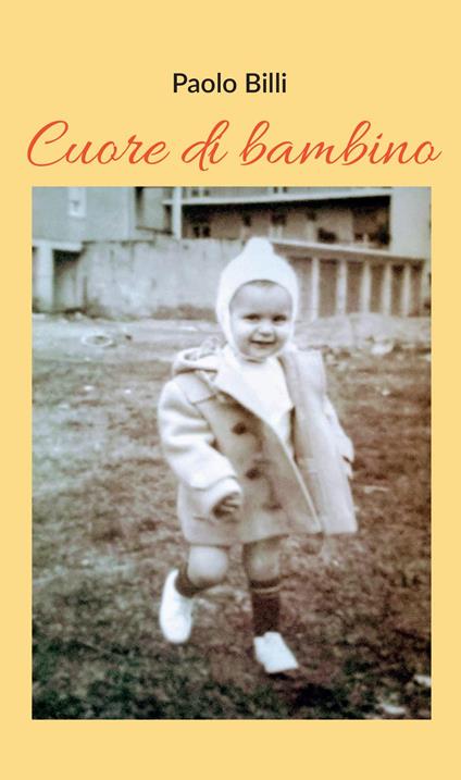Cuore di bambino - Paolo Billi - copertina