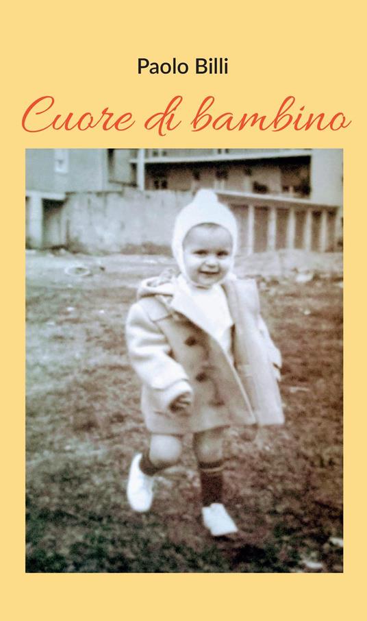 Cuore di bambino - Paolo Billi - copertina
