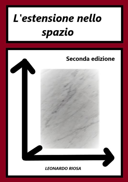 L' estensione nello spazio - Leonardo Riosa - ebook