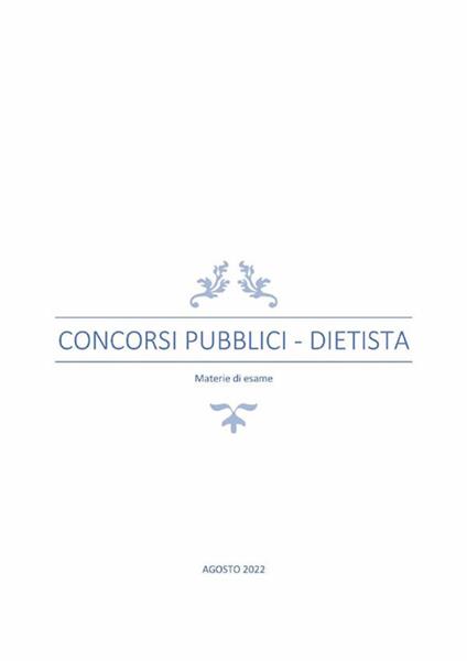 Concorsi pubblici. Dietista - Materie di esame - Francesca Piras - ebook