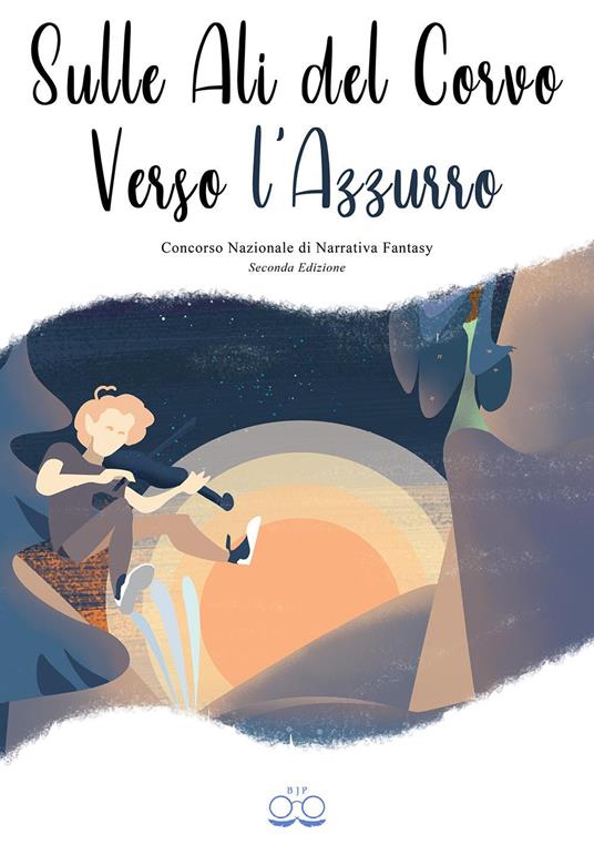 Sulle ali del corvo verso l'azzurro. Concorso nazionale di narrativa fantasy - copertina