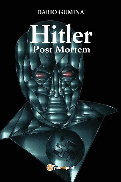 Hitler post mortem - Dario Gumina - copertina