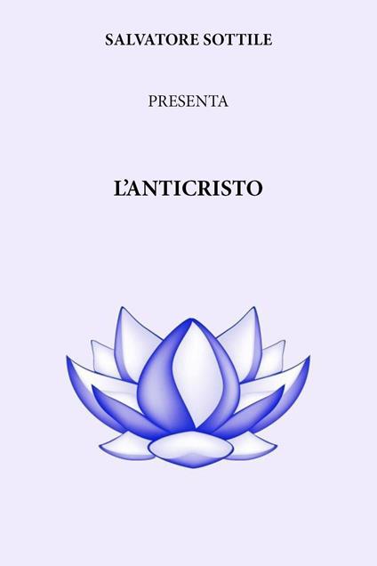 L' Anticristo - Salvatore Sottile - copertina