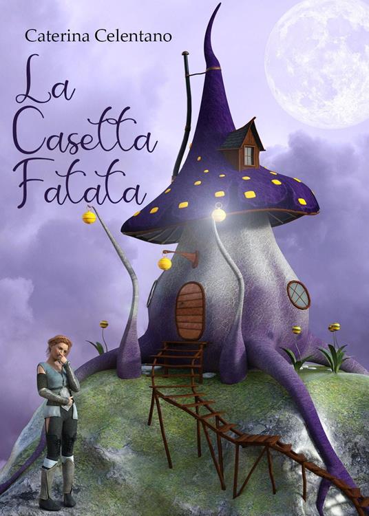 La casetta fatata - Caterina Celentano - copertina