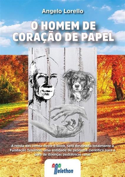 O homem de coração de papel - Angelo Lorello - ebook