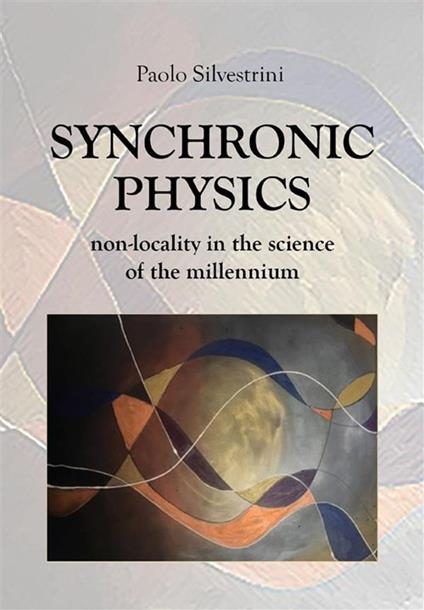 Synchronic Physics - Paolo Silvestrini - ebook