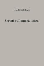 Scritti sull'opera lirica