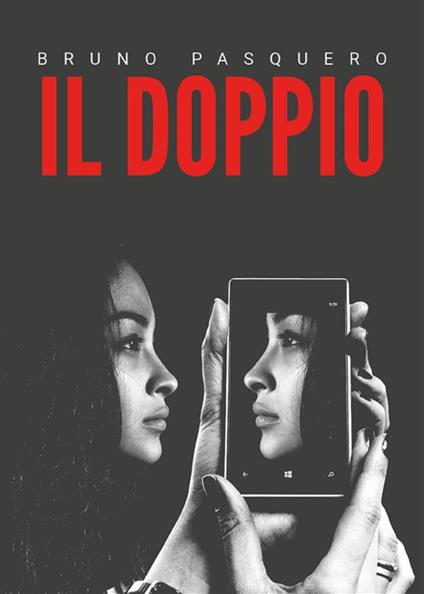 Il doppio - Bruno Pasquero - ebook