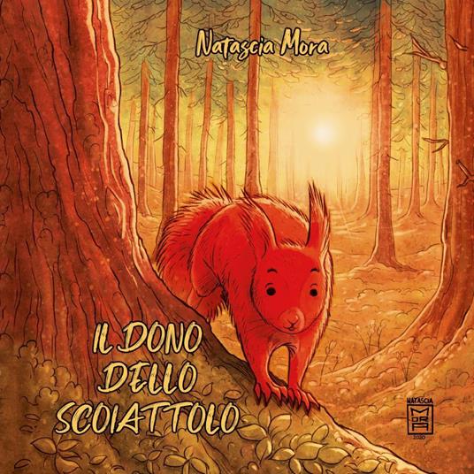 Il dono dello scoiattolo - Natascia Mora - copertina