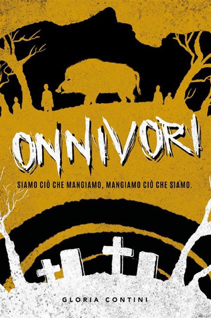 Onnivori - Gloria Contini - ebook