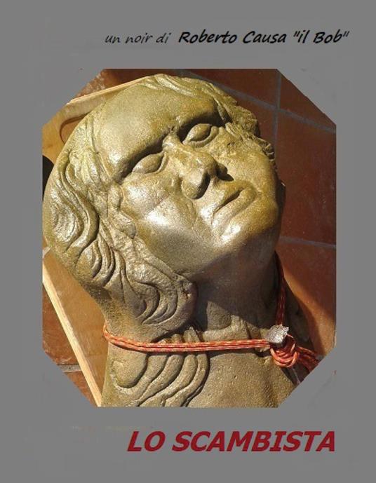 Lo scambista - Roberto Causa - copertina