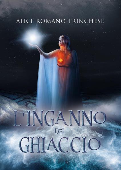L' inganno del ghiaccio - Alice Romano Trinchese - copertina