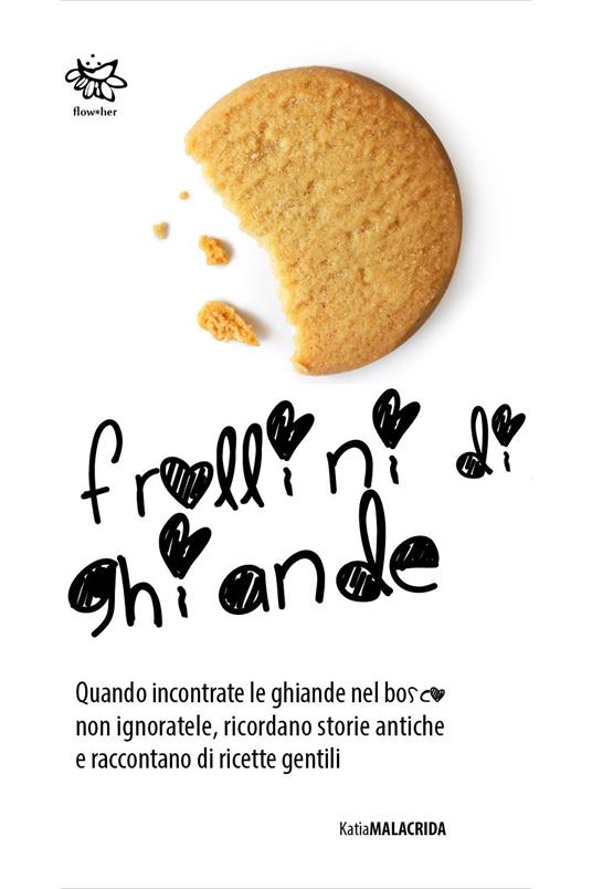 Frollini di ghiande - Katia Malacrida - copertina