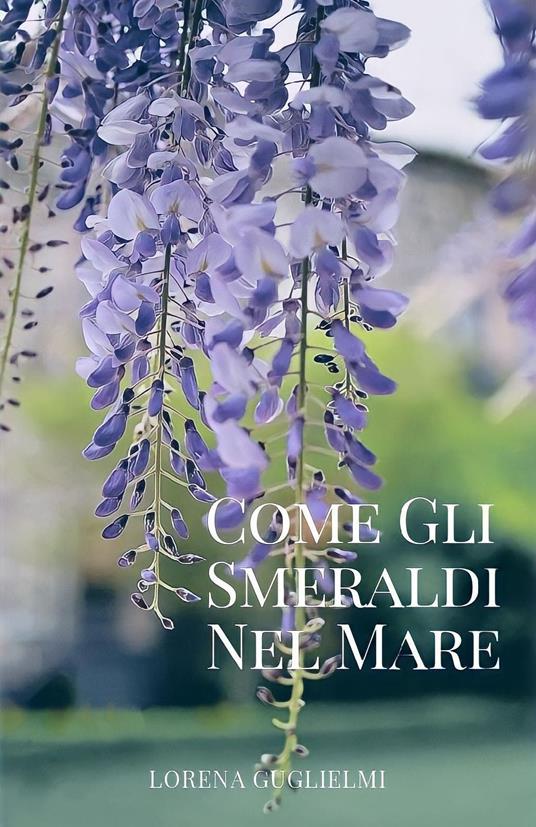 Come gli smeraldi nel mare - Lorena Guglielmi - copertina