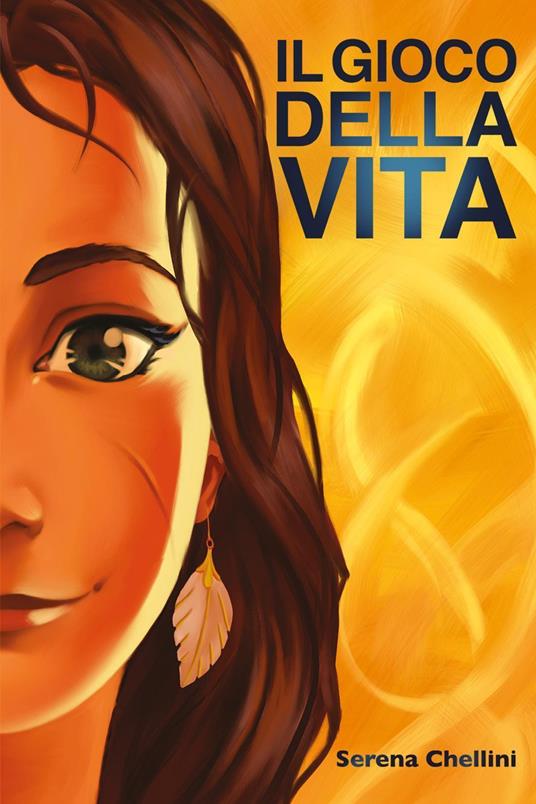Il gioco della vita - Serena Chellini - copertina