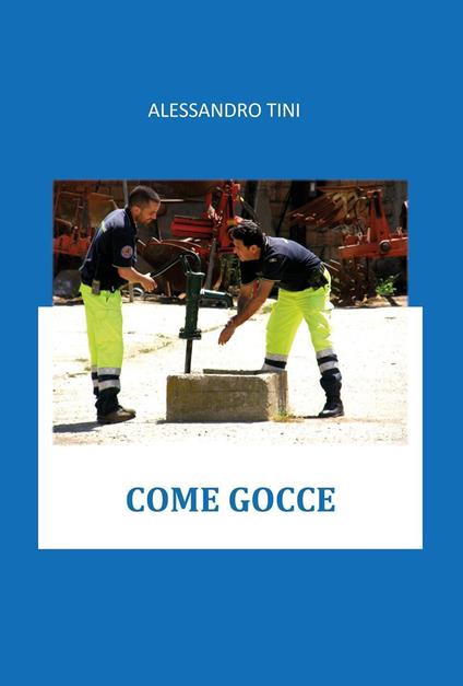 Come gocce - Alessandro Tini - copertina