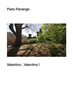 Valentino, Valentino !