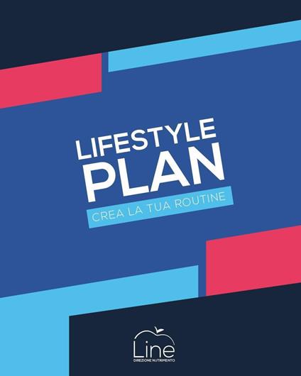 Lifestyle plan. Crea la tua routine - Alessio Bray - copertina
