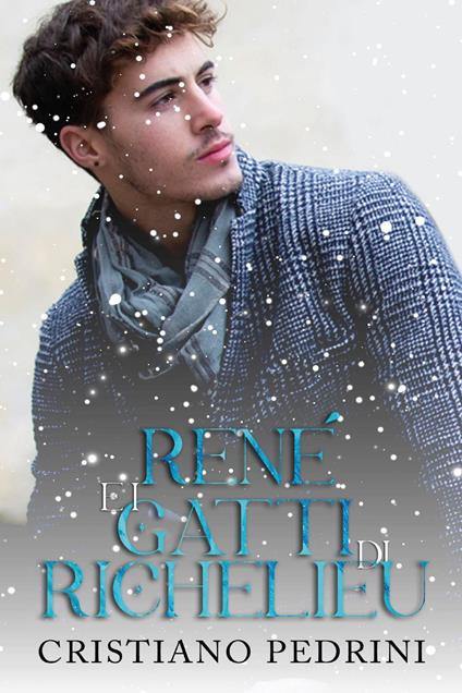 René e i gatti di Richelieu - Cristiano Pedrini - copertina