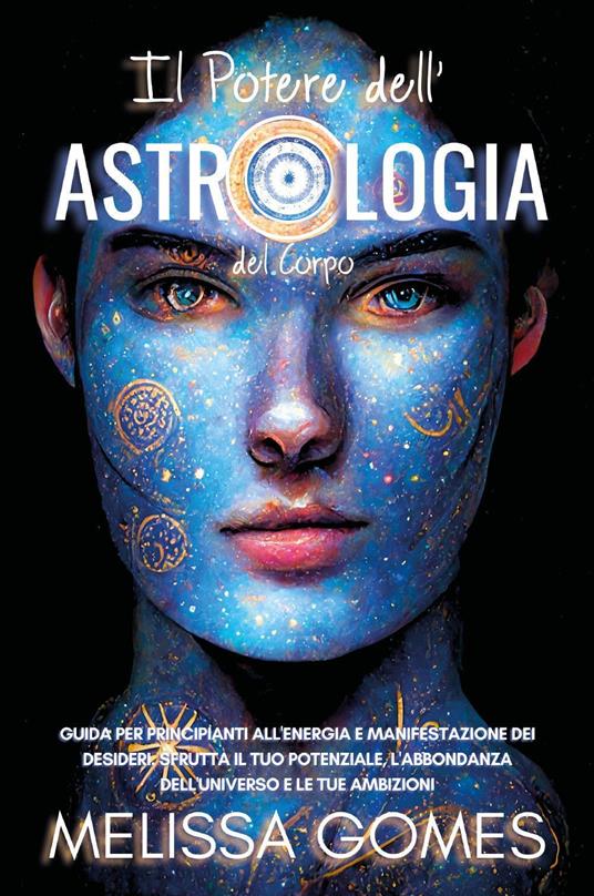 Il potere dell'astrologia del corpo - Melissa Gomes - copertina