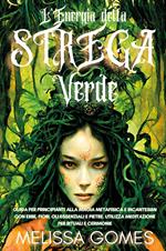 L' energia della Strega Verde