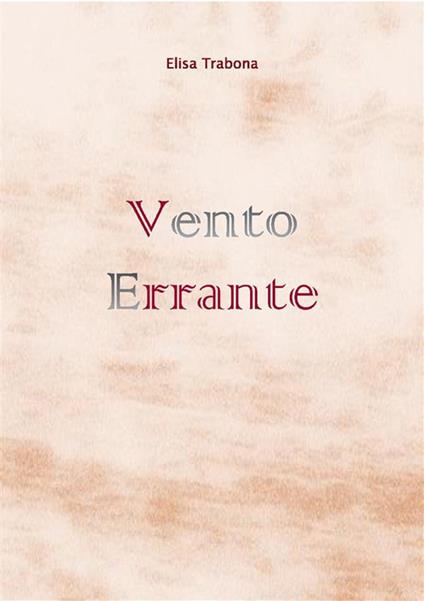 Vento errante - Elisa Trabona - ebook