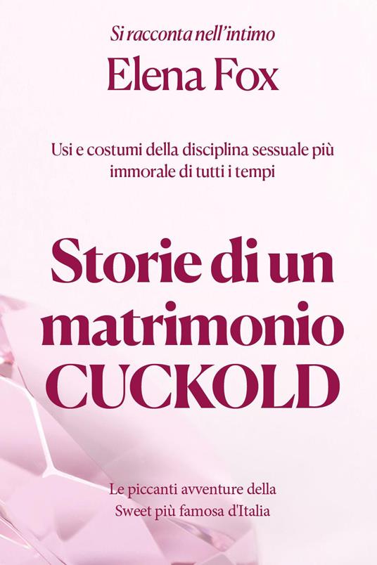Storie di un matrimonio Cuckold - Elena Fox - copertina