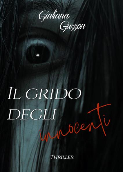 Il grido degli innocenti - Giuliana Guzzon - copertina