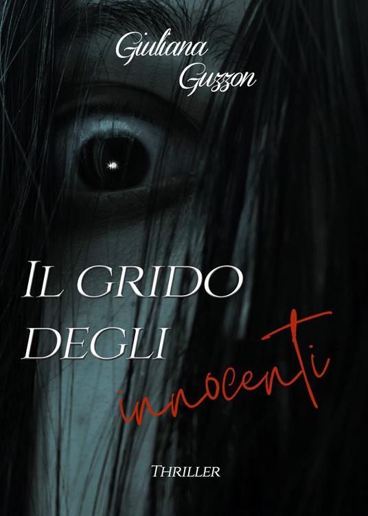 Il grido degli innocenti - Giuliana Guzzon - copertina
