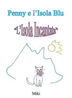 Penny e l'isola blu. L'isola incantata