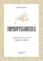 «Improvvisamusica». Corso di flauto. Vol. 1
